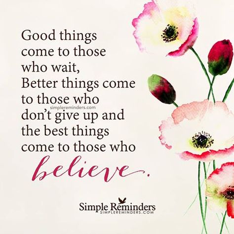 Simple Reminders Quotes, Xavier Serrano, Simple Reminders, Just Believe, Good Morning Friends, Good Morning Messages, Reminder Quotes, Morning Messages, A Quote