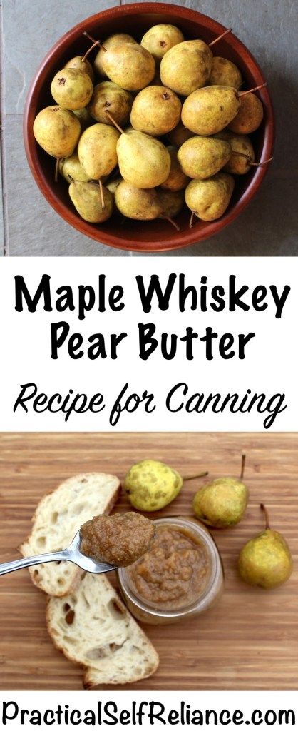 Maple Whiskey Pear Butter - Recipe for Canning Pear Butter Recipe, Canning Pears, Maple Whiskey, Pear Sauce, Maple Recipes, Easy Canning, Pear Butter, Home Canning Recipes, Fall Recipes Healthy