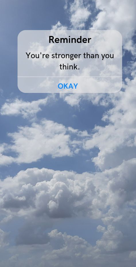 Sky Quotes Clouds, Quotes Clouds, Sky Quotes, Wallpaper Iphonewallpaper, Stronger Than You Think, In The Clouds, You Are Strong, Lock Screen, Screen Wallpaper