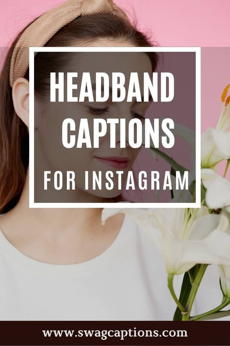 Best Headband Captions And Quotes For Instagram In 2022 Bow Captions For Instagram, Headband Quotes, Hair Bow Quotes, Caption For Hair, Hair Accessories Quotes, Bow Quotes, Quote Accessories, Instagram Post Captions, Of Captions