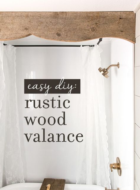 3 Easy (& practically free) DIY Rustic Wood Projects for your Bathroom… Shower Curtain With Valance, Wood Valance, Rustic Wood Projects, Bathroom Window Curtains, Primitive Bathrooms, Wood Window, Diy Holz, Wood Windows, Trendy Bathroom