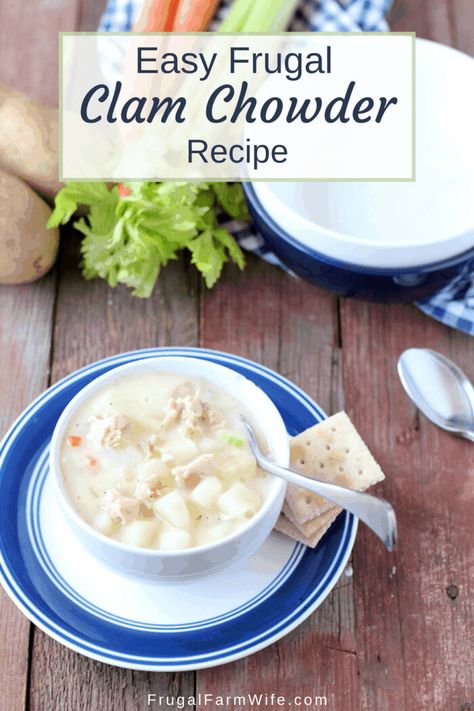 Easy Clam Chowder Recipe | Frugal Farm Wife Easy Clam Chowder Recipe, Best Clam Chowder Recipe, Easy Turkey Chili, Clam Chowder Recipe, Simply Potatoes, Bisque Recipe, Chowder Recipe, Farm Wife, Meal Planning Printable