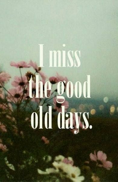 i miss those days. Old Days Quotes, Days Quotes, Jolie Phrase, Quote Girl, Good Old Days, Life Quotes Love, Memories Quotes, Old Days, Good Ole