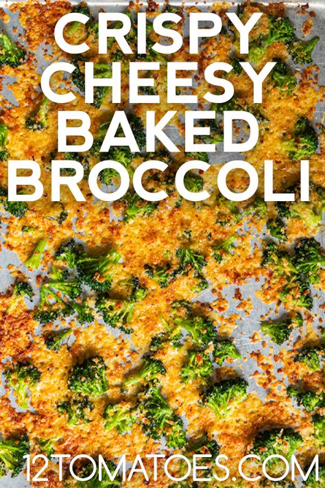 Crispy Cheesy Baked Broccoli?utm_source=12tomatoes Crispy Broccoli, Milk Diet, Baked Broccoli, Broccoli Dishes, Tomatoes Recipes, 12 Tomatoes Recipes, Recipes Vegetables, Cheesy Casserole, Vegetables Recipes