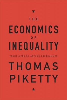 The Economics of Inequality | Thomas Piketty Ilmu Ekonomi, Society Social, Online Bookstore, Download Books, Social Science, Reading Online, Economics, Bookstore, Audio Books