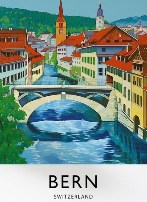 Switzerland Cities, Bern Switzerland, Old Advertisements, Landscape Illustration, Travel Inspired, Bern, World Art, Vintage Travel Posters, Retro Art