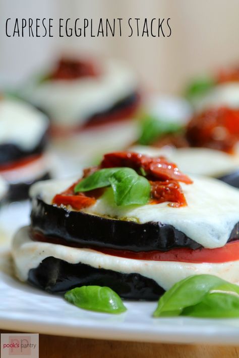 Caprese Eggplant, Eggplant Caprese, Eggplant Stacks, Roasted Eggplant, Baked Eggplant, Roast Eggplant, Eggplant Recipes, Fresh Mozzarella, Veggie Sides