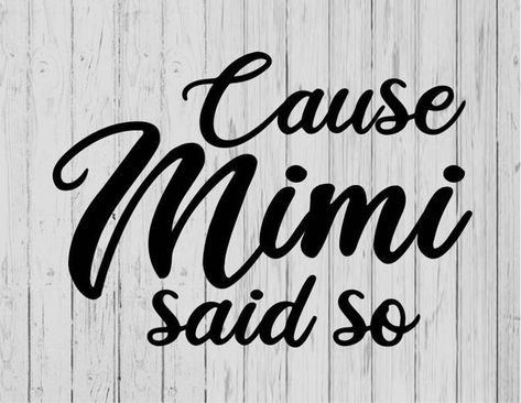 Mimi Quotes Grandparents, Mimi Shirts, Mimi Quotes, Mimi Life, Mimi Svg, Twin Baby Clothes, Mimi Love, Grandparents Quotes, Boyfriends Mom Gifts