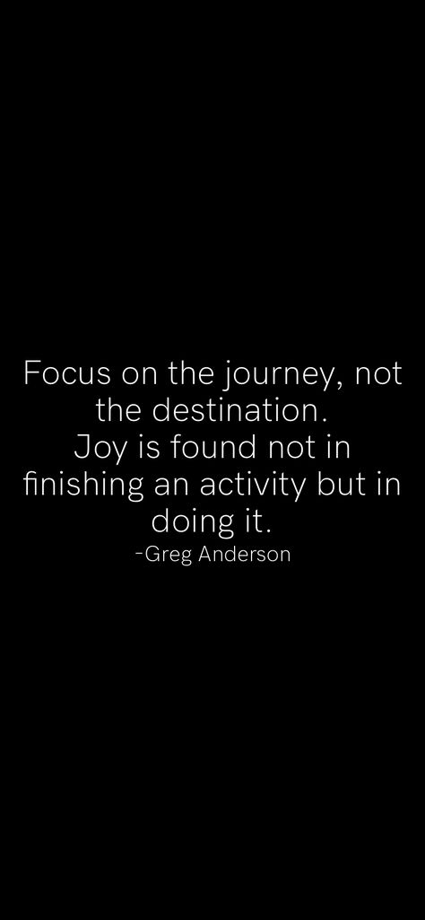 Focus On The Journey Not The Destination, The Journey Not The Destination, Motivation App, Inspo Quotes, Self Love Quotes, Focus On, The Journey, Self Love, Love You