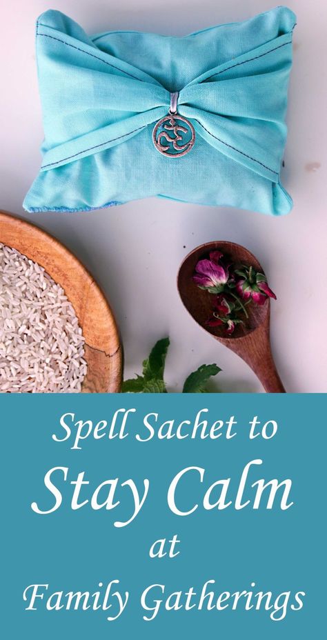 Spell Sachet to Stay Calm During Family Gatherings - Moody Moons Sachet Bags Witchcraft, Magic Charms, Mojo Bags, Om Charm, Sachet Bags, At Family, Love Your Family, Baby Witch, Stay Calm