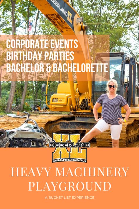 The Bucket List, Construction Theme, Heavy Machinery, Construction Equipment, Bachelorette Parties, Team Building, Amusement Park, Water Park, Corporate Events