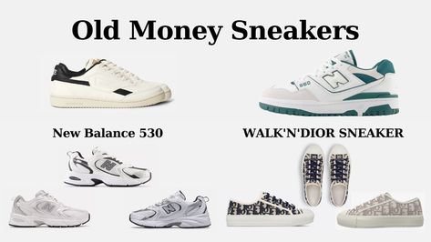 7 Best Old Money Sneakers - changestry.com Old Money Sneakers, Old Money Shoes, Sneakers Women, Quiet Luxury, Old Money, Money, Sneakers