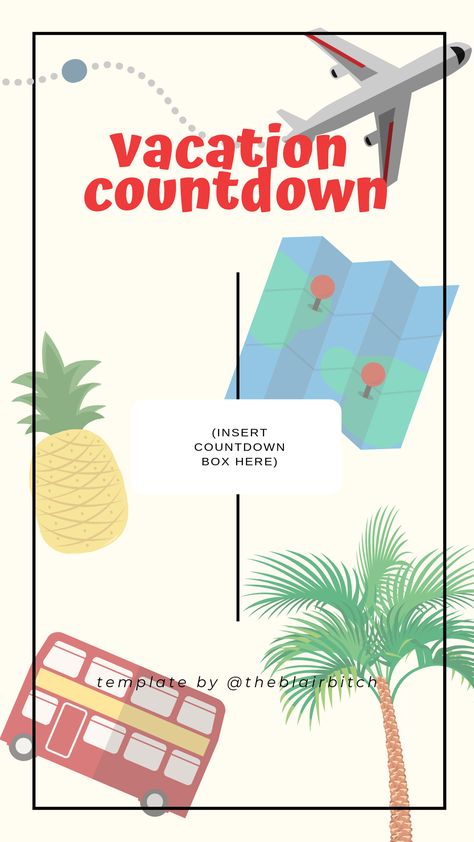 Vacation Countdown (use Countdown feature) Instagram Story Template Vacation Template Instagram, Insta Countdown Ideas, Instagram Story Beach, Countdown Calendar Printable, Vacation Countdown, Printable Calendar Template, Countdown Calendar, Free Vacations, Story Templates