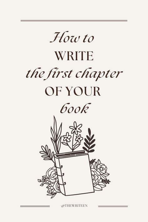 The first chapter of your book is your first and (often) last chance to make a good impression on readers and get them hooked. There are three things you need to do to make sure that happens. Click the pin to read the post on how to write the first chapter of your book!  #writers #write #writingtips #writinganovel #bookwriting #writinginspiration #thewriteen #characterdevelopment #creativewriting #characterbackstory #novel #book How To Make A Good First Chapter, How To Make Chapters Longer, Book Writing Outline, How To Start A First Chapter, Writing First Book, How To Write Your First Book, Book Chapter Design Layout, Book Ideas Writing Novels, Books On Writing