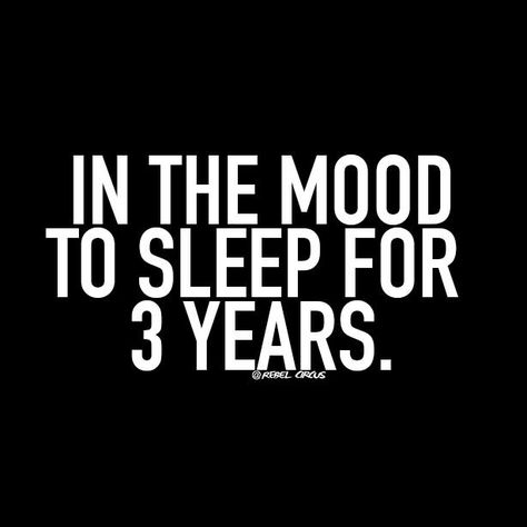 Sleep Funny Quotes, Sleep Quotes Funny, Sleep Quotes, Wake Up Refreshed, Daily Inspiration Quotes, Inspiration Quotes, In The Mood, Sarcastic Quotes, Insomnia