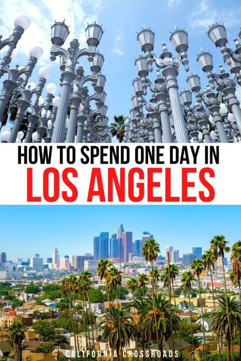 photo of the light posts in lacma and the skyline of la with palm trees text reads 'how to spend one day in los angeles' La Itinerary, One Day In La, Los Angeles Day Trips, Los Angeles Itinerary, Day In Los Angeles, Weekend In Los Angeles, Day In La, Things To Do In La, West Coast Travel