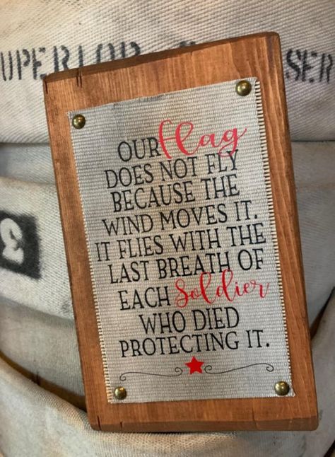 Quote About Freedom and the Flag. Great Military Sign - Etsy Patriotic Signs, Memorial Day Decor, Memorial Day Quotes, Military Signs, Memorial Day Decorations, Firemen Gifts, Military Gift, Freedom Quotes, Independance Day