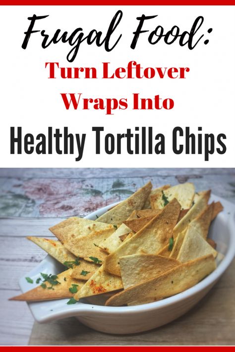 Healthy Tortilla Chips - Using Up Leftover Wraps - Savvy in Somerset Wrap Chips Tortilla, Uses For Tortilla Wraps, What To Do With Tortilla Wraps, Leftover Tortillas, Recipes Wraps, Healthy Tortilla Chips, How To Make Chips, Healthy Nachos, Healthy Tortilla