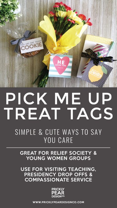 Simple and Cute Ways to Say You Care | Pick Me Up Treat Tags | Relief Society Visiting Teaching and Young Women Helps | Compassionate Service Helps | Free LDS Printables | Prickly Pear Design Co. Ministering Lds, Relief Society Gifts, Lds Relief Society Activities, Relief Society Visiting Teaching, Young Women Leaders, Relief Society Birthday, Visiting Teaching Handouts, Lds Relief Society, Lds Printables