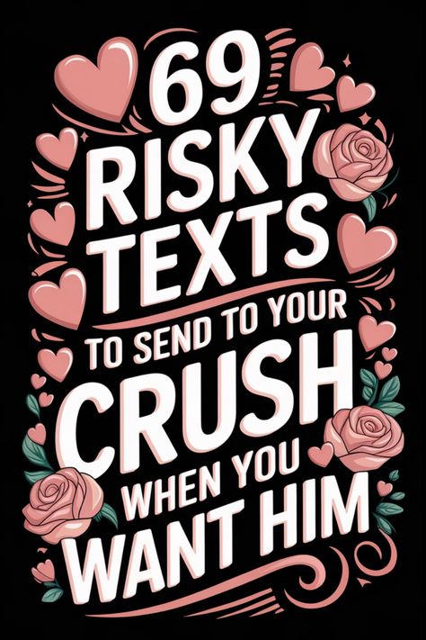 Explore 69 daring text message ideas to send your crush when you're feeling bold and want to catch their attention. These risky texts are perfect for sparking a conversation, flirting, or even taking things to the next level. Whether you're looking to make them smile, blush, or think of you all day long, this list provides fun and creative ways to express your interest. Take a chance and try out these engaging messages that can lead to exciting conversations and potentially even a deeper connect Risky Things To Text Your Crush, Writing Crushes, Risky Texts Ideas, When You Send A Risky Text, Secret Crush Quotes About Him Your Feelings, How Was Your Day Text Messages Reply, Risky Texts To Send, What To Send To Your Crush, Sending A Risky Text