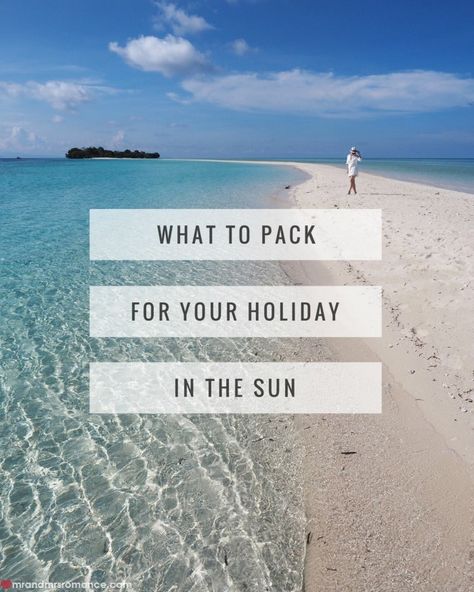 Sun Holiday Packing List, Hot Vacation Packing List, Hot Holiday Packing List, Beach Holiday Packing, Holiday Packing List, Holiday In The Sun, Holiday Packing Lists, Warm Vacation, Travel Romance