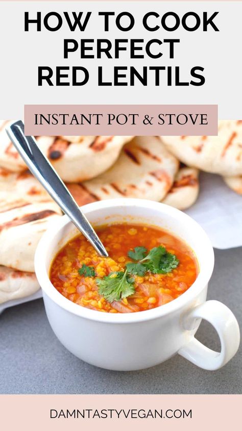 Learn how to cook red lentils perfectly every time on the stove or in the instant pot. Lentils Instant Pot, Red Lentil Recipes, How To Cook Lentils, Cooking Red Lentils, Meatless Meals Healthy, Red Split Lentils, Lentils Vegan, Lentils Beans, Masoor Dal