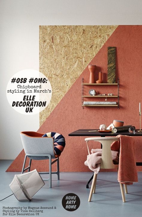 Painted #Chipboard/#OSB in March's Elle Decoration photographed by Magnus Anesund, styled by Tina Hellberg, with thanks to Editor-in-Chief Michelle Ogundehin - @HomeArtyHome Chipboard Interior, Painted Chipboard, Painted Osb, Osb Design, Osb Furniture, Osb Plywood, Osb Wood, Osb Board, Oriented Strand Board