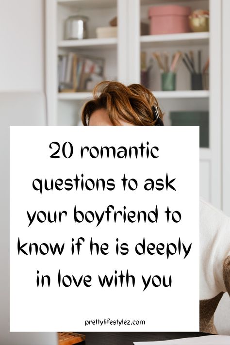 There are certain questions that show if your boyfriend really loves you. Don't fail to ask your boyfriend this questions so that you'll know your place in his life early enough. Here are 20 romantic questions to ask your boyfriend to know if he is deeply in love with you. #love #boyfriend #relationship Things To Ask Your Boyfriend, Questions For Your Boyfriend, Boyfriend Questions, Flirty Questions, Know Your Place, Romantic Questions, Find A Boyfriend, Questions To Ask Your Boyfriend, Love Questions