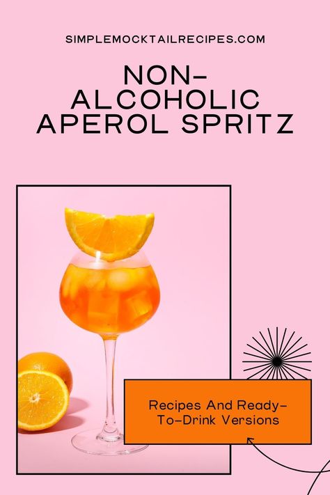 We’ve lined up the 6 best non-alcoholic Aperol Spritz mocktail variations you’ll ever try. | Non Alcoholic Aperol Spritz Recipe | Mocktails Non Alcoholic Aperol Spritz | Aperol Spritz Non Alcoholic Spritz Recipes, Simple Mocktail, Spritz Mocktail, Mocktails Non Alcoholic, Spritz Aperol, Aperol Spritz Recipe, Easy Mocktail Recipes, Spritz Recipe, Orange Wheels