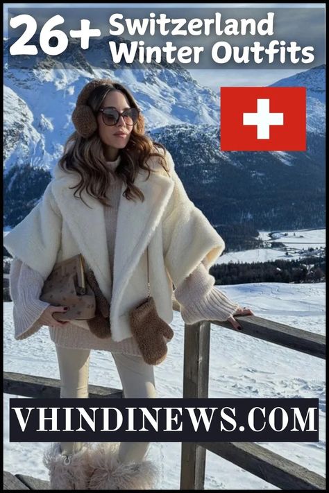 What to Wear in Winter Switzerland: 26 Best Switzerland Winter Outfits for Women 75 What To Wear In Bali, Winter Switzerland, Winter Outfit For Women, What To Wear In Winter, Japan Winter Fashion, Switzerland Winter, European Fashion Winter, Winter Outfits For Women, Fashion Travel Outfit