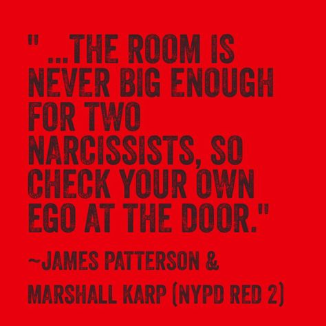 NYPD Red 2 by James Patterson & Marshall Karp James Patterson Quotes, James Acaster Quote, James Herriot Quotes, James Madison Quotes, James Patterson Books, James Marshall Books, James Patterson, Book Aesthetic, Book Quotes