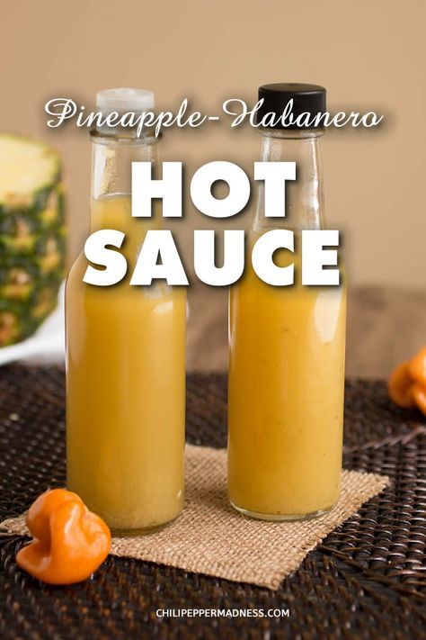 Pineapple-Habanero Hot Sauce Recipe - Make your own hot sauce at home with this quick and easy recipe that incorporates spicy habanero peppers, sweet pineapple and cilantro. Perfect for dashing over meals or spicing up your favorite cocktails. We like it for our Bloody Marys. | ChiliPepperMadness #HotSauce #Pineapple #Habanero Pineapple Bbq Sauce, Pineapple Habanero Sauce, Chili Pepper Recipes, Homemade Hot Sauce, Habanero Sauce, Habanero Hot Sauce, Hot Sauce Recipes, Jalapeno Peppers, Chilli Sauce