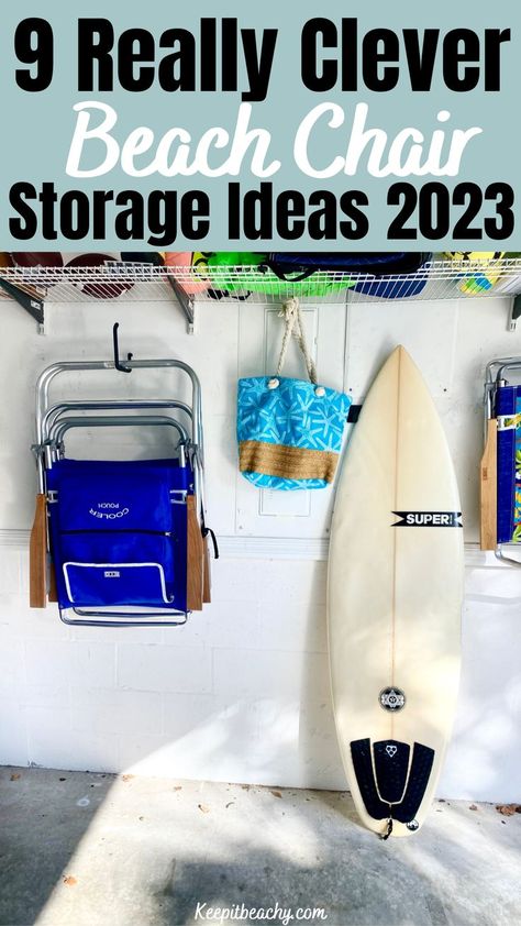 beach chair storage ideas Beach Equipment Storage, Beach House Garage Storage, Beach Chair Storage In Garage, Beach Garage Organization, Garage Beach Organization, Chair Storage Ideas, Beach Chair Storage, Beach Gear Storage, Beach Organization