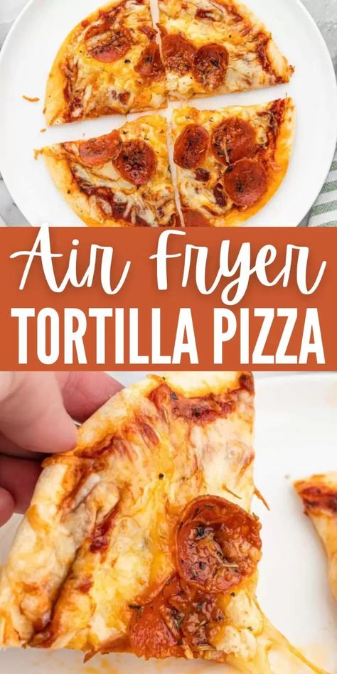 Tortilla Pizza In Air Fryer, Air Fryer Tortilla Pizza, April Meals, Air Fryer Tortilla, Individual Pizzas, Dinner Recipes Healthy Low Carb, Tortilla Shells, Low Carb Low Fat Recipes, Tortilla Pizza