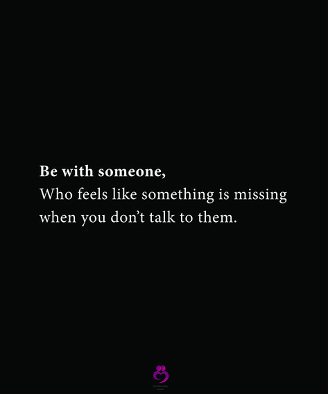 Not Talking To Me Quotes Relationships, Want To Talk To You, If You Can Go One Day Without Talking To Me, Don't Feel Like Talking To Anyone, Don’t Feel Like Talking Quotes, When You Like Someone Who Dont Like You, When You Like Someone Quotes, Be With Someone Who Quotes, Talk Too Much Quotes