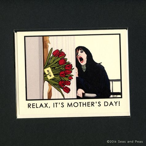 The SHINING MOTHER'S DAY Card  The Shining  Funny by seasandpeas Teenager Posts Girls, Horror Drawing, Here's Johnny, Funny Baby Quotes, Kids Laughing, Mom Cards, Funny Mothers Day, Mothers Day Quotes, Funny Mother