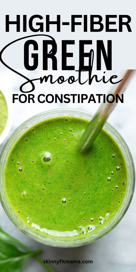 High Fiber Green Smoothie For Constipation Smoothies For Constipation, Smoothie For Constipation, Constipation Smoothie, High Fiber Smoothies, Fiber Smoothie, Diet Mindset, Smoothie Protein, Green Shakes, Best Green Smoothie