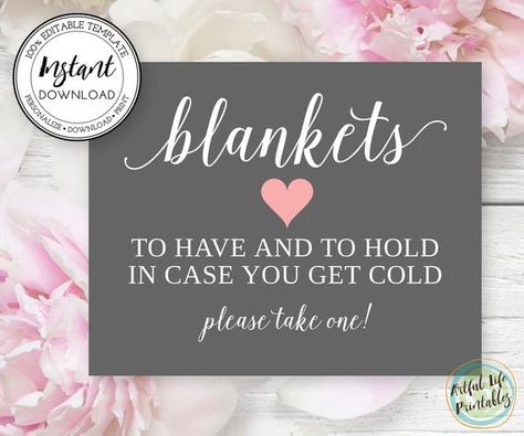 Outdoor Wedding Signs, Blanket Display, Cold Blanket, Romantic Outdoor Wedding, To Have And To Hold, Wedding Signs Diy, Indoor Reception, Wedding Blankets, Diy Brides