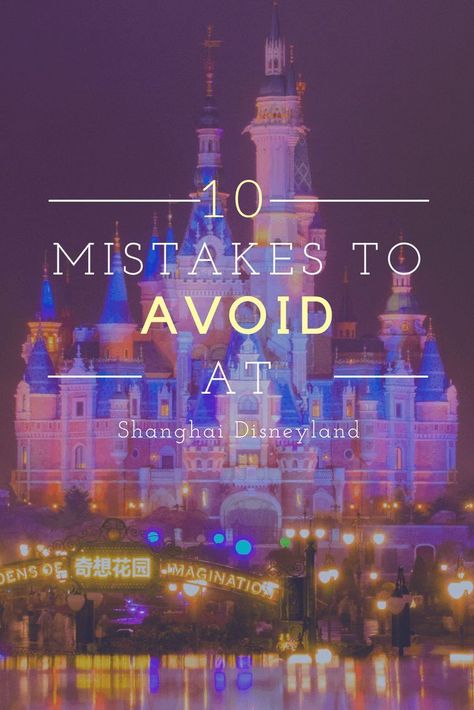 Avoid these mistakes at Shanghai Disneyland to make your day that much easier at the Park! China Vacation, Disney Trip Surprise, Shanghai Travel, Disney Surprise, Disneyland Secrets, Shanghai Disneyland, Disney Honeymoon, Disneyland Tips, Disney Rides