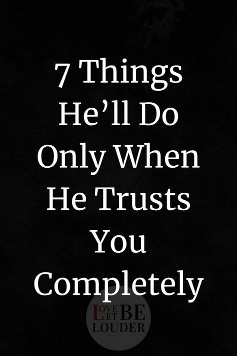 7 Things He’ll Do Only When He Trusts You Completely Learning To Trust Again, Learn To Trust Again, Invisible Thread, Trusting Again, Learning To Trust, Love Tips, The Invisible, Strong Relationship, The Foundation