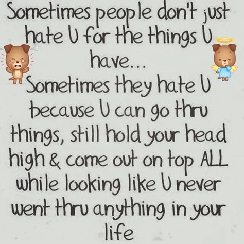 Sometimes people don't just hate you for the things you have... Siblings Quotes, Desean Jackson, Sunday Quotes, Never Stop Learning, Happy Thursday, God Is Good, Real Talk, Great Quotes, True Quotes