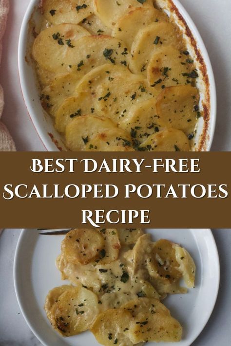 Dairy Free Scalloped Potatoes Holiday Potato Recipes, Gluten Free Thanksgiving Sides, Gluten Free Scalloped Potatoes, Dairy Free Thanksgiving Recipes, Gluten Free Dairy Free Recipes Dinner, Dairy Free Thanksgiving, Gluten Free Dairy Free Dinner, Easy Scalloped Potatoes Recipe, Vegan Scalloped Potatoes