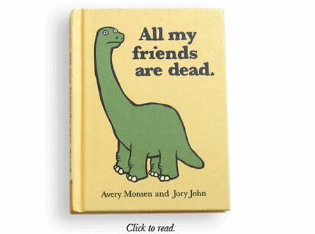 Avery Monsen and Jory John’s morbid but funny book, 'All My Friends Are Dead.' This gif shows the first 10 pages and was put together by Pretty Hear Attacks... All My Friends Are Dead, Nerd Aesthetic, Funny Children, Movie Studios, A Dinosaur, Cassandra Clare, Book Humor, Flip Book, Bones Funny