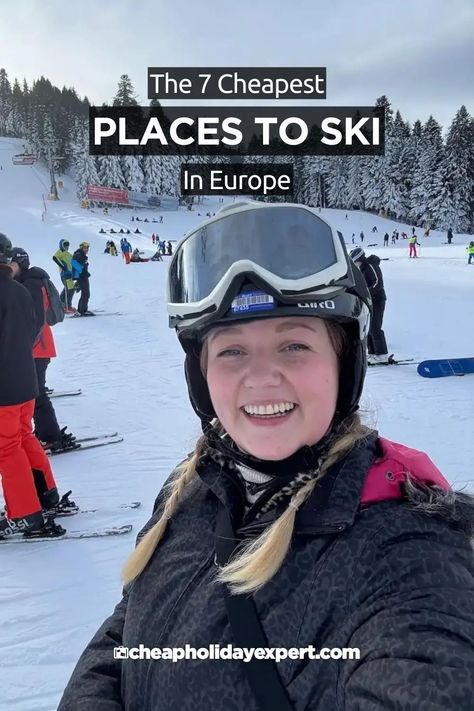 The 7 Cheapest Places to Ski in Europe – Cheap Holiday Expert Ski Europe, Cheap Holiday Destinations, Cheap Travel Hacks, Edinburgh Airport, Cheap Holiday, Budget Travel Destinations, International Travel Tips, France Italy, Ski Resorts