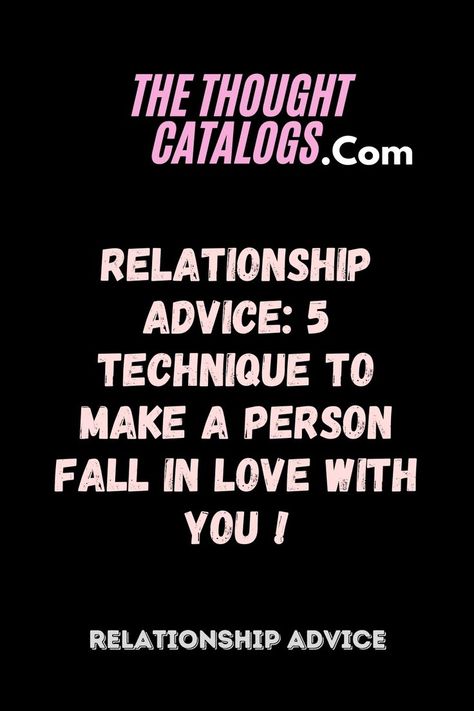 5 effective techniques to make someone fall in love with you authentically. Romantic Advice, Romance Tips, Person Falling, I Need Love, Relationship Blogs, Relationship Quotes For Him, Relationship Therapy, Ex Love, Relationship Psychology