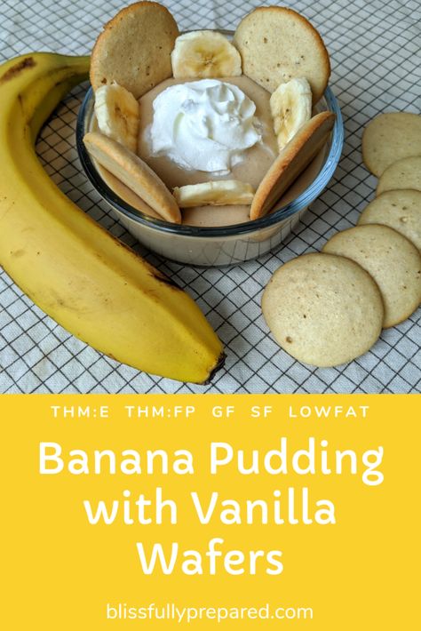 Banana Pudding with Vanilla Wafers THM-E / Fuel-Pull - blissfully prepared Banana Pudding With Vanilla Wafers, Thm Cake, Trim Healthy Mama Breakfast, Trim Healthy Mama Diet, Thm Fp, Thm E, Thm Breakfast, Trim Healthy Recipes, Trim Healthy Momma