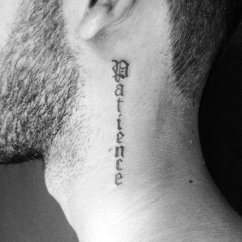 30 Patience Tattoo Designs For Men - Word Ink Ideas Neck Tattoos For Guys, Word Neck Tattoos, Patience Tattoo, Neck Ideas, 9 Tattoo, Wörter Tattoos, Best Neck Tattoos, Small Neck Tattoos, Side Neck Tattoo