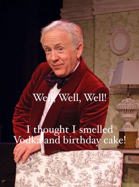 Sassy Humor, Birthday Wishes Girl, Birthday Graphics, Leslie Jordan, Happy Birthday Man, Bday Wishes, Funny Happy Birthday Wishes, Birthday Memes, Birthday Greetings Funny