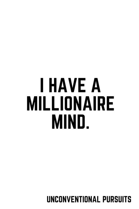 Millionaire Mindset Motivation, Rich Vision Board, Millionaire Aesthetic, Millionaire Affirmations, Get Money Quotes, Vision Board Affirmations, Millionaire Minds, Millionaire Quotes, Vision Board Manifestation