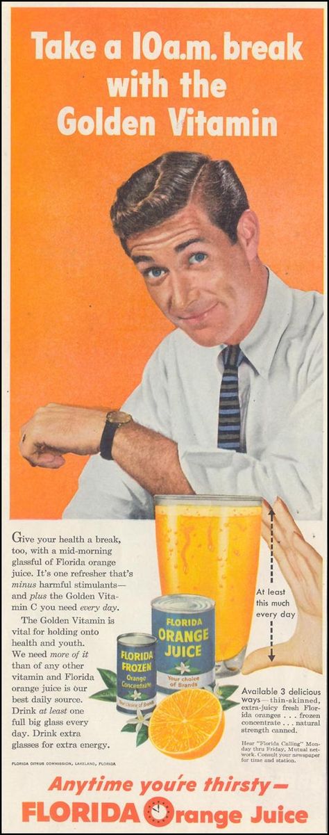 Florida Orange Juice Juice Commercial, Florida Orange Juice, Juice Ad, Candy Drinks, Florida Oranges, Food History, Food Ads, Retro Ads, Retro Recipes